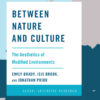 Between Nature and Culture: The Aesthetics of Modified Environments eBook