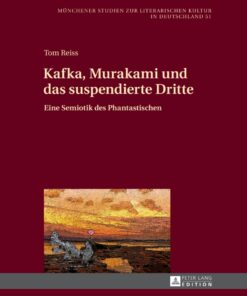 Kafka, Murakami und das suspendierte Dritte: Eine Semiotik des Phantastischen eBook