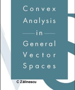 Convex Analysis In General Vector Spaces eBook