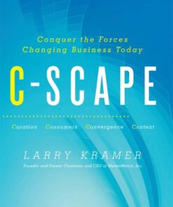 C-Scape: Conquer the Forces Changing Business Today eBook