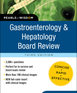 Gastroenterology and Hepatology Board Review: Pearls of Wisdom, Third Edition eBook