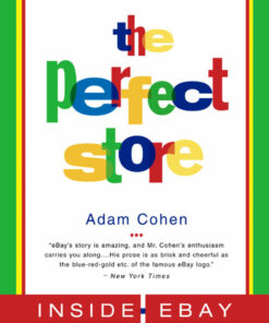Perfect Store, The: Inside eBay eBook