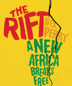 The Rift: A New Africa Breaks Free eBook