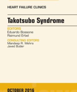 Takotsubo Syndrome, An Issue of Heart Failure Clinics eBook