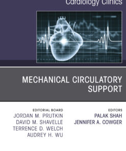 Mechanical Circulatory Support, An Issue of Cardiology Clinics eBook