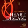 Braunwald's Heart Disease: A Textbook of Cardiovascular Medicine eBook