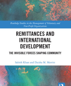 Remittances and International Development: The Invisible Forces Shaping Community eBook