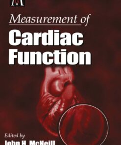 Measurement of Cardiac Function: Approaches, Techniques, and Troubleshooting eBook