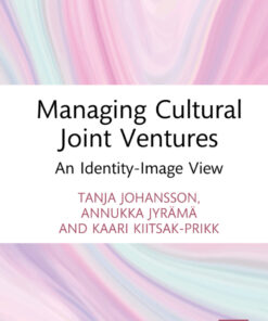 Managing Cultural Joint Ventures: An Identity-Image View eBook
