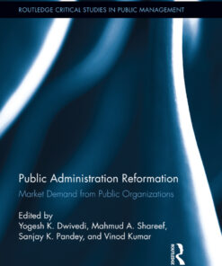 Public Administration Reformation: Market Demand from Public Organizations eBook