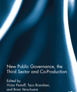 New Public Governance, the Third Sector, and Co-Production eBook