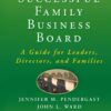 Building a Successful Family Business Board: A Guide for Leaders, Directors, and Families eBook