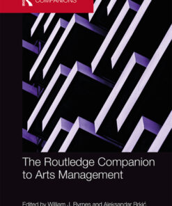 The Routledge Companion to Arts Management eBook
