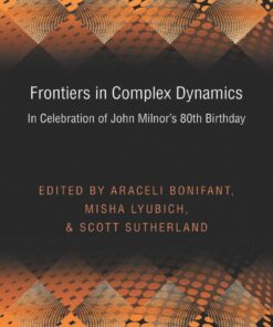 Frontiers in Complex Dynamics: In Celebration of John Milnor's 80th Birthday (PMS-51) eBook