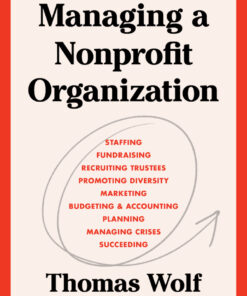 Managing a Nonprofit Organization: 40th Anniversary Revised and Updated Edition eBook