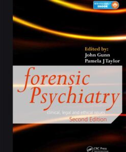 Forensic Psychiatry: Clinical, Legal and Ethical Issues, Second Edition eBook