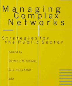 Managing Complex Networks: Strategies for the Public Sector eBook