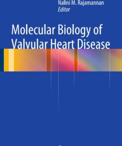 Molecular Biology of Valvular Heart Disease eBook