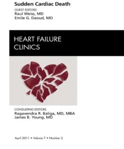 Sudden Cardiac Death, An Issue of Heart Failure Clinics eBook