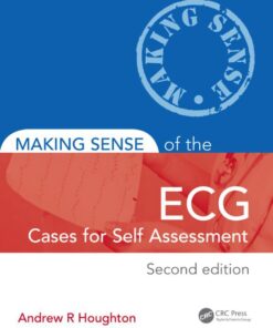 Making Sense of the ECG: Cases for Self Assessment eBook