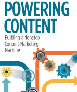 Powering Content: Building a Nonstop Content Marketing Machine eBook