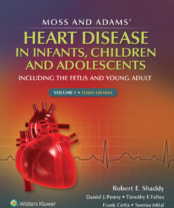 Moss & Adams' Heart Disease in infants, Children, and Adolescents eBook