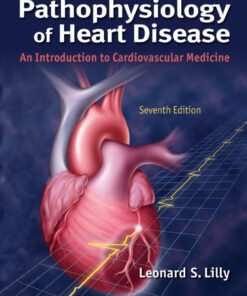 Pathophysiology of Heart Disease : An Introduction to Cardiovascular Medicine eBook