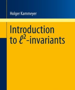 Introduction to ℓ²-invariants eBook