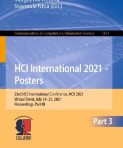 HCI International 2021 - Posters23rd HCI International Conference, HCII 2021, Virtual Event, July 24–29, 2021, Proceedings, Part III eBook