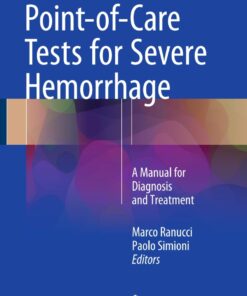 Point-of-Care Tests for Severe Hemorrhage: A Manual for Diagnosis and Treatment eBook