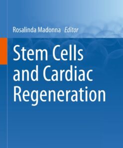 Stem Cells and Cardiac Regeneration eBook