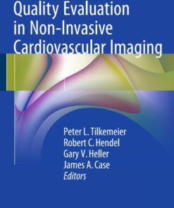 Quality Evaluation in Non-Invasive Cardiovascular Imaging: A Handbook for Non-Invasive Cardiovascular Medicine eBook