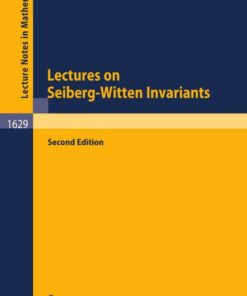 Lectures on Seiberg-Witten Invariants eBook