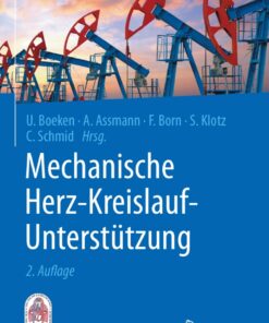 Mechanische Herz-Kreislauf-Unterstützung: Indikationen, Systeme, Implantationstechniken eBook