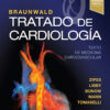 Braunwald. Tratado de cardiología: Texto de medicina cardiovascular eBook