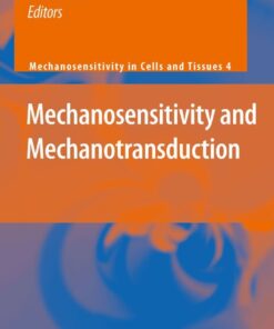Mechanosensitivity and Mechanotransduction eBook