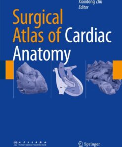 Surgical Atlas of Cardiac Anatomy eBook