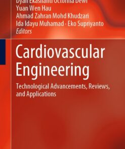 Cardiovascular Engineering: Technological Advancements, Reviews, and Applications eBook