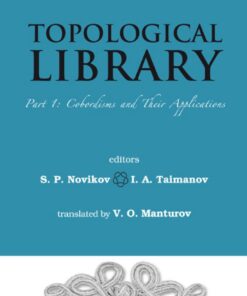 Topological Library - Part 1: Cobordisms And Their Applications eBook