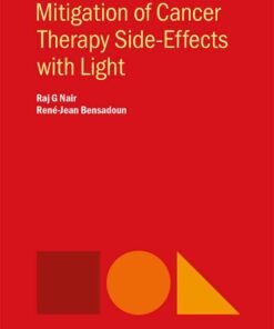 Mitigation of Cancer Therapy Side-Effects with Light eBook