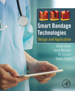 Smart Bandage Technologies: Design and Application eBook