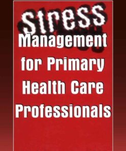 Stress Management for Primary Health Care Professionals eBook