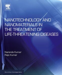 Nanotechnology and Nanomaterials in the Treatment of Life-threatening Diseases eBook