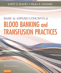 Basic & Applied Concepts of Blood Banking and Transfusion Practices eBook