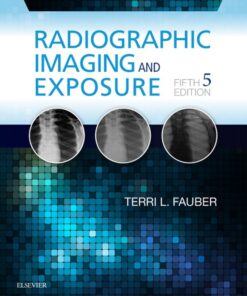 Radiographic Imaging and Exposure eBook