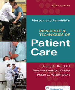 Pierson and Fairchild's Principles & Techniques of Patient Care eBook