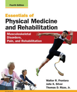 Essentials of Physical Medicine and Rehabilitation E-Book