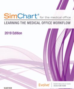 SimChart for the Medical Office: Learning the Medical Office Workflow - 2019 Edition eBook