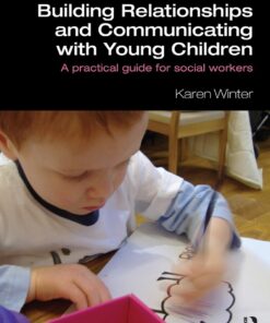 Building Relationships and Communicating with Young Children eBook