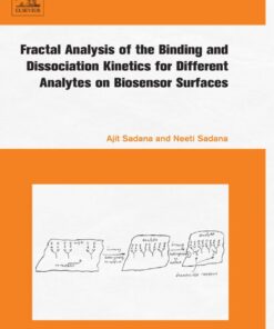 Fractal Analysis of the Binding and Dissociation Kinetics for Different Analytes on Biosensor Surfaces eBook